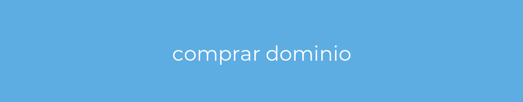 La imagen muestra un fondo azul con un texto centrado en letras blancas que muestra la palabra comprar-dominio 
