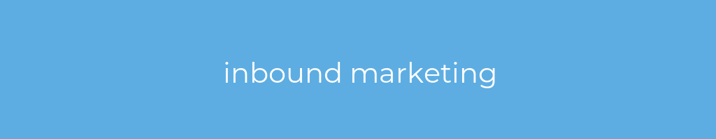 La imagen muestra un fondo azul con un texto centrado en letras blancas que muestra la palabra inbound-marketing 