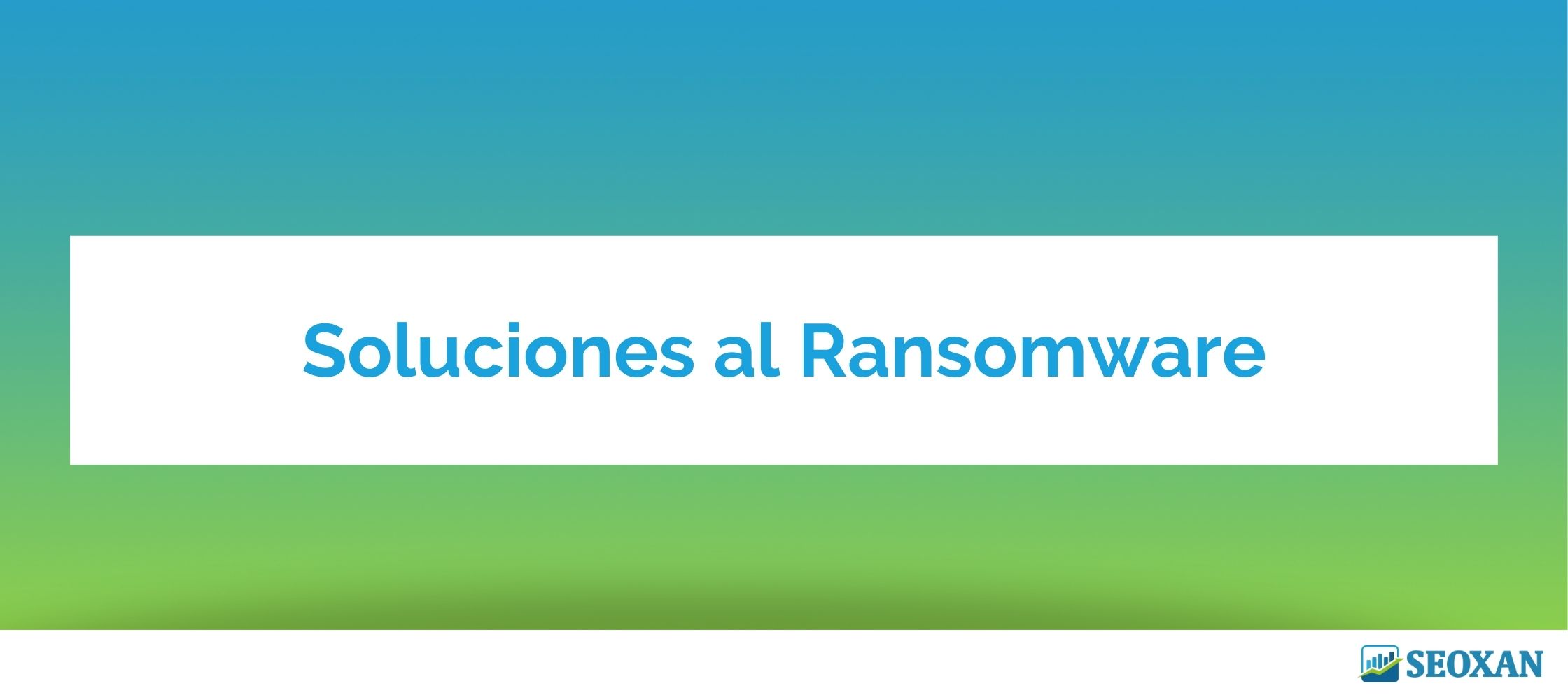 Soluciones al Ransomware