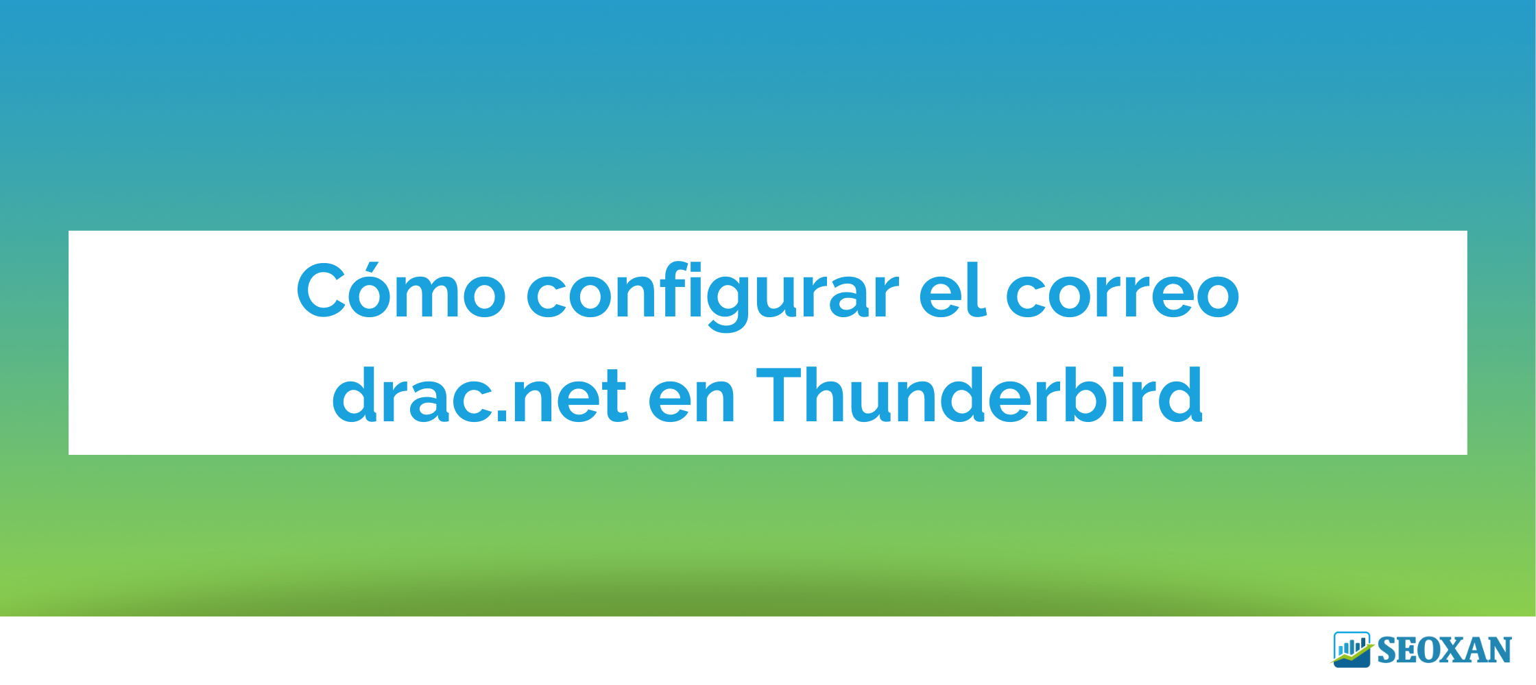 Cómo configurar el correo electrónico drac.cat en Thunderbird