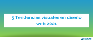 tendencias diseño web 2021