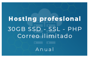 Hosting Profesional - 30Gb SSD, SSL, php, Correo Ilimitado (Anual)